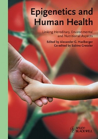 Carte Epigenetics and Human Health Alexander Haslberger