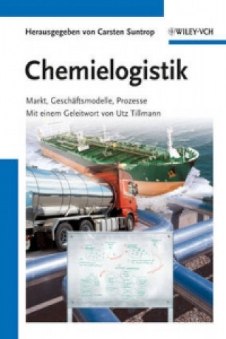 Könyv Chemielogistik - Markt, Geschaftmodelle, Prozesse Carsten Suntrop