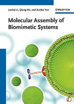 Carte Molecular Assembly of Biomimetic Systems Junbai Li