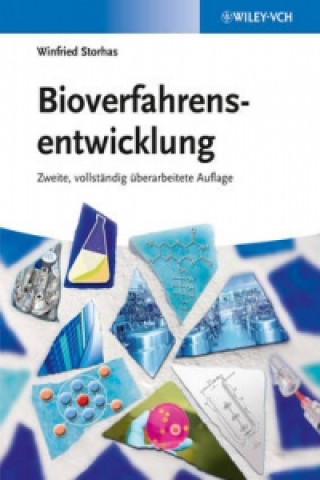 Kniha Bioverfahrensentwicklung 2e Winfried Storhas