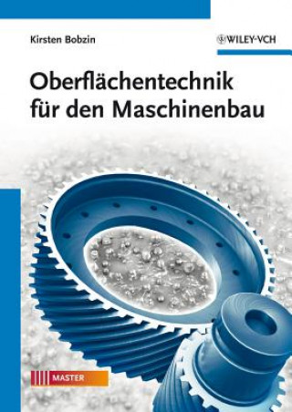 Kniha Oberflachentechnik fur den Maschinenbau Kirsten Bobzin