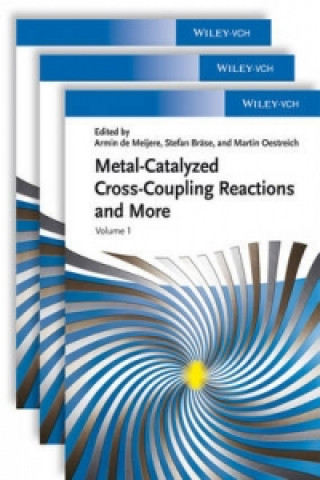 Carte Metal Catalyzed Cross-Coupling Reactions and More Armin de Meijere