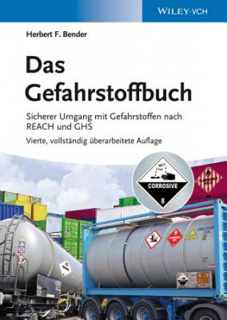 Knjiga Das Gefahrstoffbuch 4e - Sicherer Umgang mit Gefahrstoffen nach REACH und GHS Herbert F. Bender