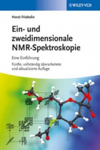 Kniha Ein- und zweidimensionale NMR-Spektroskopie 5e - Eine Einfuhrung Horst Friebolin