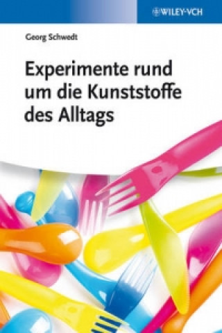 Könyv Experimente rund um die Kunsttoffe des Alltags Georg Schwedt