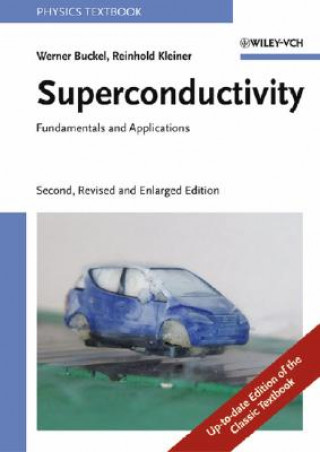 Книга Superconductivity Werner Buckel