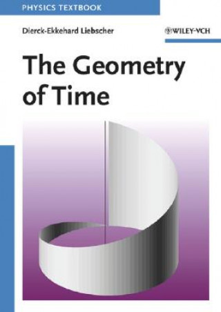 Könyv Geometry of Time Dierck-Ekkehard Liebscher