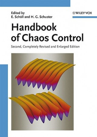 Kniha Handbook of Chaos Control 2a Eckehard Schöll
