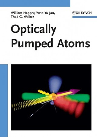 Knjiga Optically Pumped Atoms William Happer