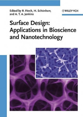Libro Surface Design  - Applications in Bioscience and Nanotechnology Renate Förch