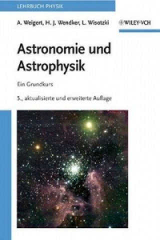 Książka Astronomie und Astrophysik 5e  Ein Grundkurs Alfred Weigert