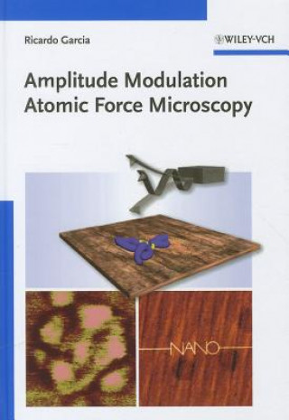 Knjiga Amplitude Modulation Atomic Force Microscopy Ricardo García