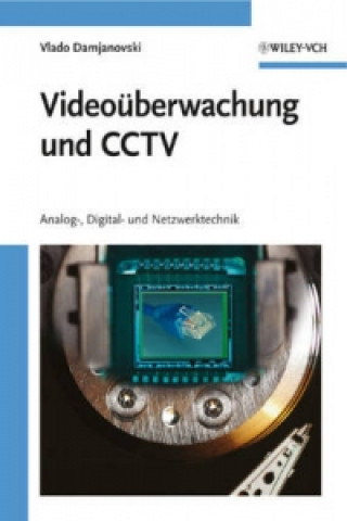 Книга Videoüberwachung und CCTV Vlado Damjanovski