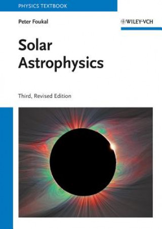 Libro Solar Astrophysics 3e Peter V. Foukal