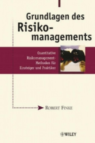 Knjiga Grundlagen des Risikomanagements Robert Finke