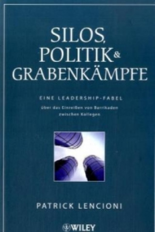 Książka Silos, Politik & Grabenkampfe Patrick M. Lencioni