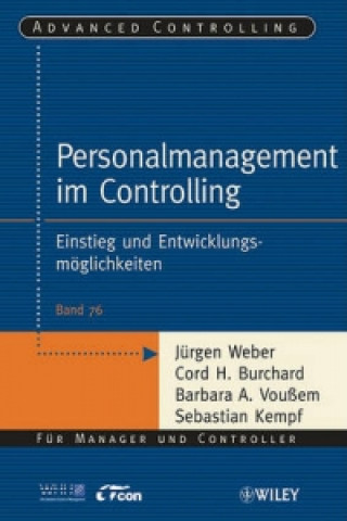 Carte Personalmanagement im Controlling - Einstieg und Entwicklungsmoglichkeiten Jürgen Weber