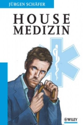 Boek Housemedizin - Die Diagnosen von "Dr. House" Jürgen Schäfer