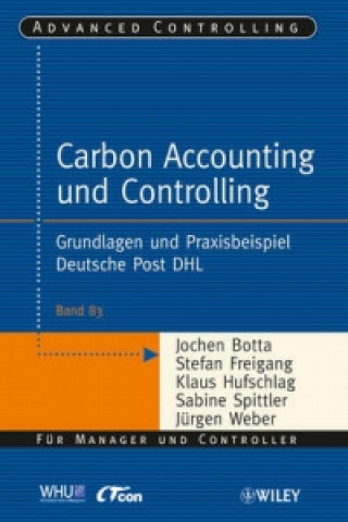 Kniha Carbon Accounting und Controlling - Grundlagen und Praxisbeispiel Deutsche Post DHL Jürgen Weber