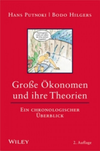 Könyv Gro e OEkonomen und ihre Theorien - Ein chronologischer UEberblick 2e Hans Putnoki