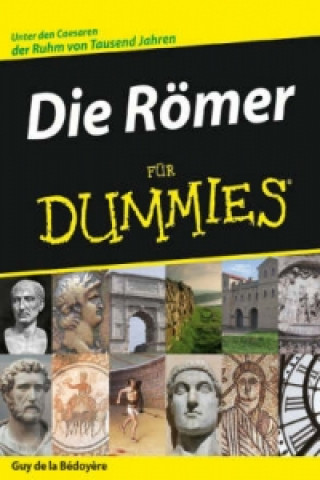Könyv Die Roemer fur Dummies Guy de la Bedoyere