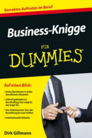 Carte Business-Knigge fur Dummies Dirk Gillmann