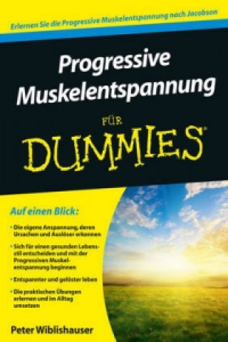Könyv Progressive Muskelentspannung für Dummies, m. Audio-CD Peter Wiblishauser