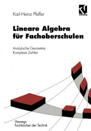 Kniha Lineare Algebra für Fachoberschulen Karl-Heinz Pfeffer