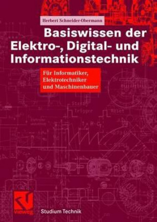 Könyv Basiswissen der Elektro-, Digital- und Informationstechnik Herbert Schneider-Obermann