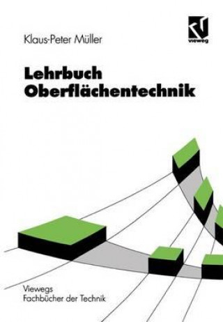 Carte Lehrbuch Oberflächentechnik Klaus-Peter Müller