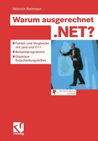 Книга Warum Ausgerechnet .Net? Heinrich Rottmann