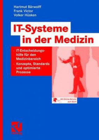 Kniha It-Systeme in Der Medizin Hartmut Bärwolff