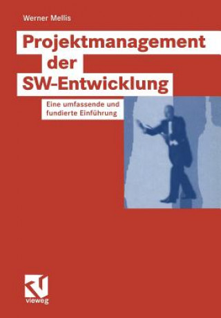 Książka Projektmanagement Der Sw-Entwicklung Werner Mellis