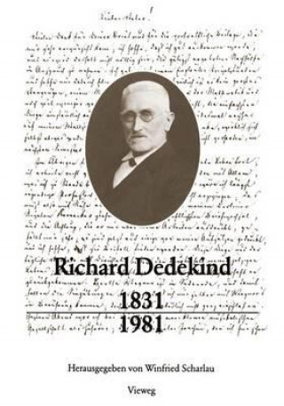 Knjiga Richard Dedekind 1831-1981 Winfried Scharlau