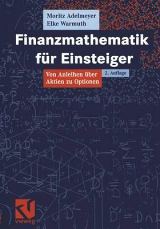 Kniha Finanzmathematik für Einsteiger Moritz Adelmeyer
