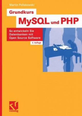 Kniha Grundkurs MySQL Und PHP Martin Pollakowski
