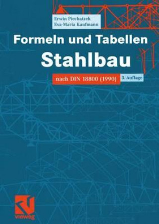 Carte Formeln Und Tabellen Stahlbau Erwin Piechatzek
