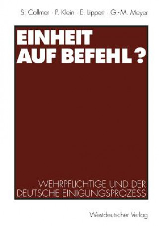 Könyv Einheit Auf Befehl? Sabine Collmer