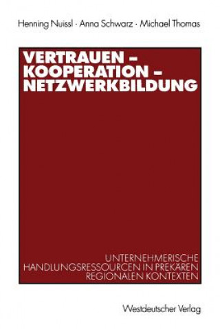 Könyv Vertrauen -- Kooperation -- Netzwerkbildung Henning Nuissl