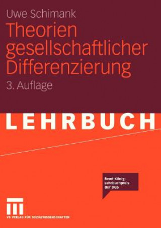 Kniha Theorien Gesellschaftlicher Differenzierung Uwe Schimank