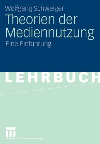 Buch Theorien Der Mediennutzung Wolfgang Schweiger