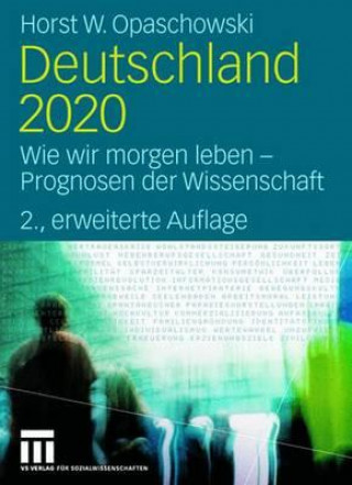 Carte Deutschland 2020 Horst W. Opaschowski