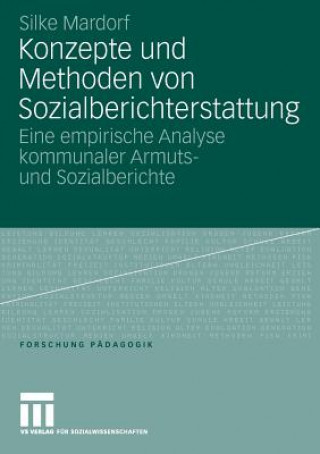 Książka Konzepte Und Methoden Von Sozialberichterstattung Silke Mardorf