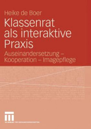 Buch Klassenrat ALS Interaktive Praxis Heike de Boer