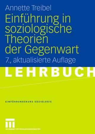 Carte Einfuhrung in Soziologische Theorien Der Gegenwart Annette Treibel-Illian