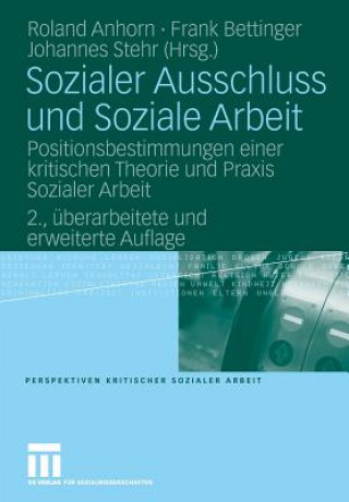 Kniha Sozialer Ausschluss Und Soziale Arbeit Roland Anhorn