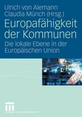 Könyv Europafahigkeit Der Kommunen Ulrich von Alemann