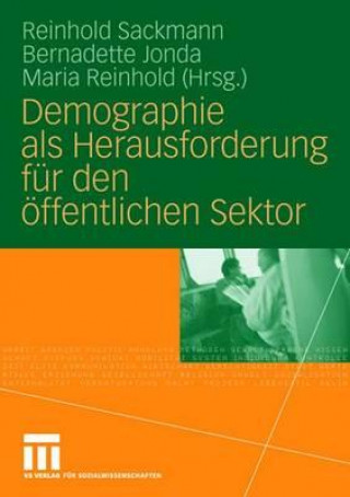 Könyv Demographie ALS Herausforderung Fur Den OEffentlichen Sektor Reinhold Sackmann