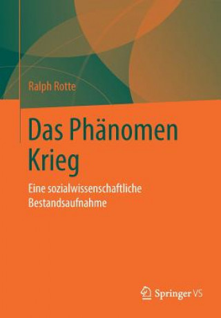 Kniha Das Phanomen Krieg Ralph Rotte