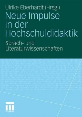 Könyv Neue Impulse in Der Hochschuldidaktik Ulrike Eberhardt